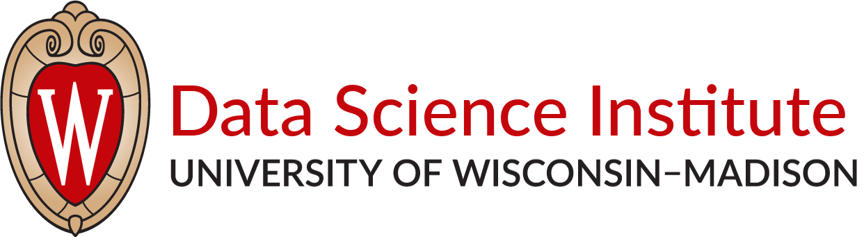 Data Science Institute UNIVERSITY OF WISCONSIN-MADISON